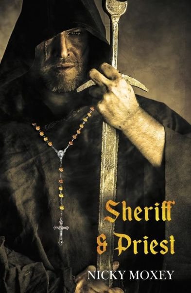 Nicky Moxey · Sheriff & Priest (Paperback Bog) (2017)