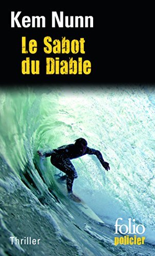 Cover for Kem Nunn · Sabot Du Diable (Folio Policier) (French Edition) (Taschenbuch) [French edition] (2011)