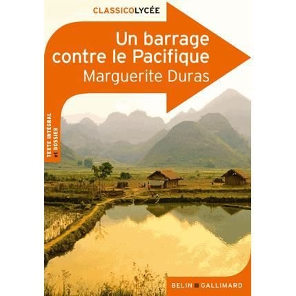 Un barrage contre le pacifique - Marguerite Duras - Livros - Editions Belin - 9782701158204 - 1 de setembro de 2011