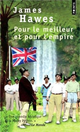 Cover for James Hawes · Pour Le Meilleur Et Pour L'empire (Taschenbuch) (2008)