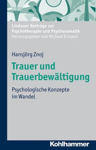 Cover for Znoj · Trauer und Melancholie (Buch) [German edition] (2012)