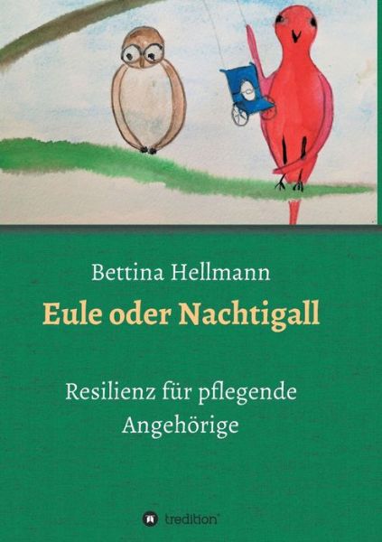 Cover for Bettina Hellmann · Eule oder Nachtigall (Paperback Bog) (2021)