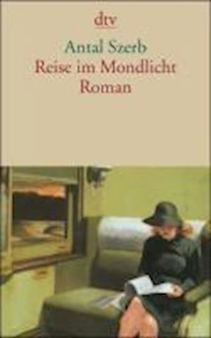 Cover for Antal Szerb · Dtv Tb.13620 Szerb.reise Im Mondlicht (Bok)