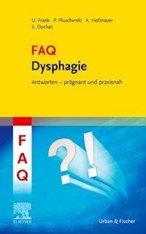 FAQ Dysphagie - Frank - Books -  - 9783437447204 - 
