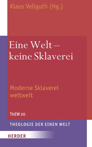 Cover for Klaus Vellguth · Eine Welt - Keine Sklaverei (Hardcover Book) (2022)