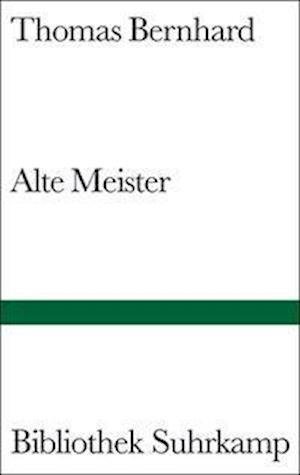 Cover for Thomas Bernhard · Bibl.Suhrk.1120 Bernhard.Alte Meister (Bog)