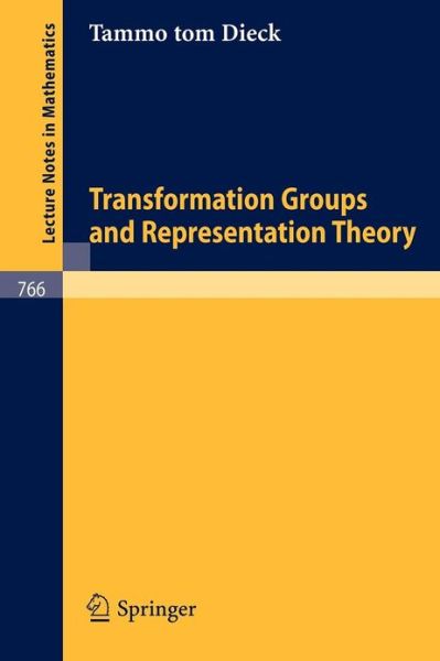 Cover for T.tom Dieck · Transformation Groups and Representation Theory - Lecture Notes in Mathematics (Paperback Book) (1979)