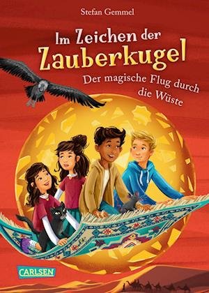 Cover for Stefan Gemmel · Im Zeichen der Zauberkugel 8: Der magische Flug durch die Wüste (Buch) (2022)