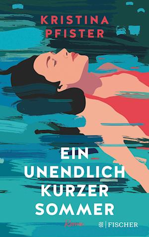 Cover for Kristina Pfister · Ein unendlich kurzer Sommer (Book) (2022)