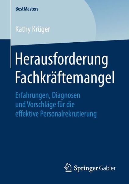 Cover for Krüger · Herausforderung Fachkräftemangel (Book) (2017)