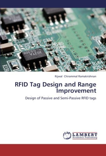 Cover for Rijwal Chirammal Ramakrishnan · Rfid Tag Design and Range Improvement: Design of Passive and Semi-passive Rfid Tags (Pocketbok) (2012)