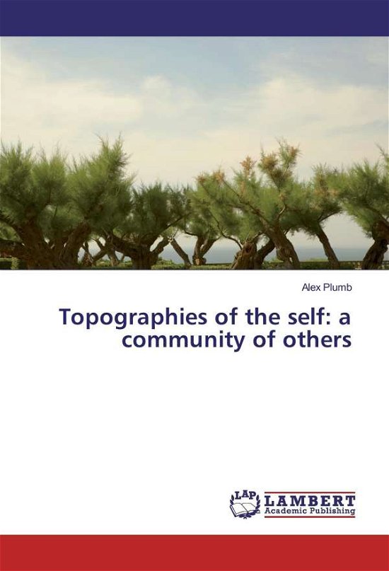 Cover for Plumb · Topographies of the self: a commu (Book)