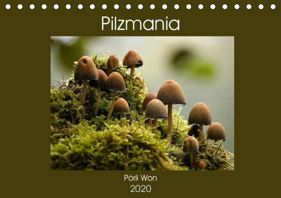 Cover for Won · Pilzmania (Tischkalender 2020 DIN A (Book)