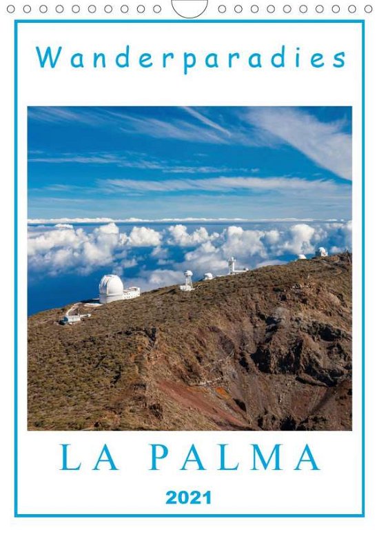 Wanderparadies La Palma (Wandkalen - Zahn - Książki -  - 9783672147204 - 
