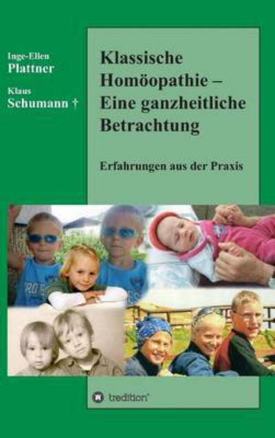 Cover for Plattner · Klassische Homöopathie - Eine (Book) (2016)