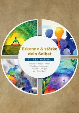 Cover for Anna-Lena Mössinger · Erkenne &amp; stärke dein Selbst - 4 in 1 Sammelband (Paperback Book) (2023)