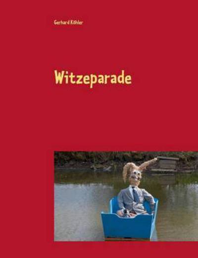 Cover for Gerhard Kohler · Witzeparade (Paperback Book) (2015)