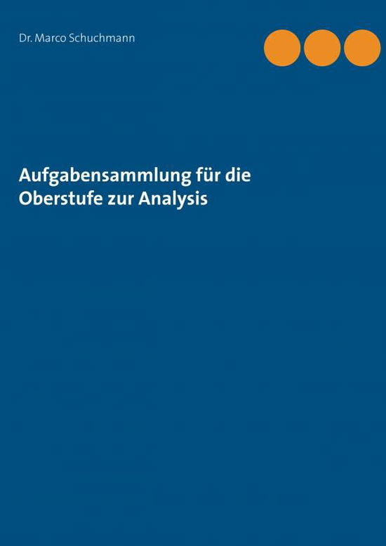 Cover for Schuchmann · Aufgabensammlung für die Obe (Book) (2016)