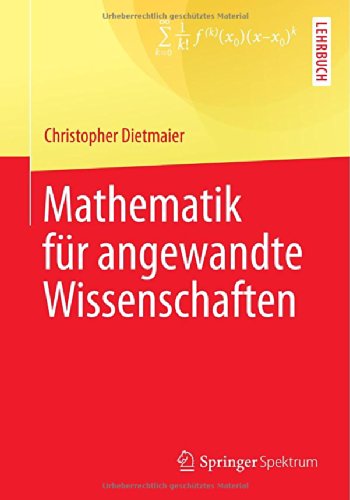 Cover for Christopher Dietmaier · Mathematik Fur Angewandte Wissenschaften (Paperback Book) [2014 edition] (2014)