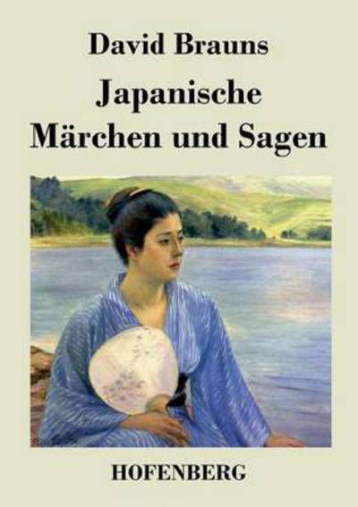 Cover for David Brauns · Japanische Marchen Und Sagen (Pocketbok) (2016)