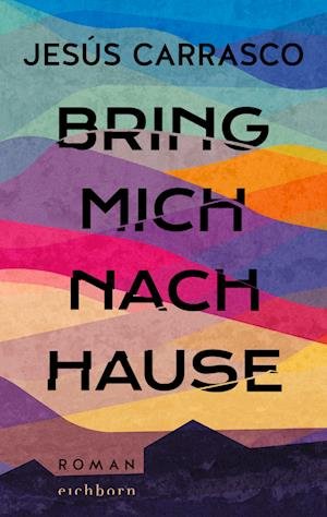 Cover for Jesús Carrasco · Bring mich nach Hause (Buch) (2022)