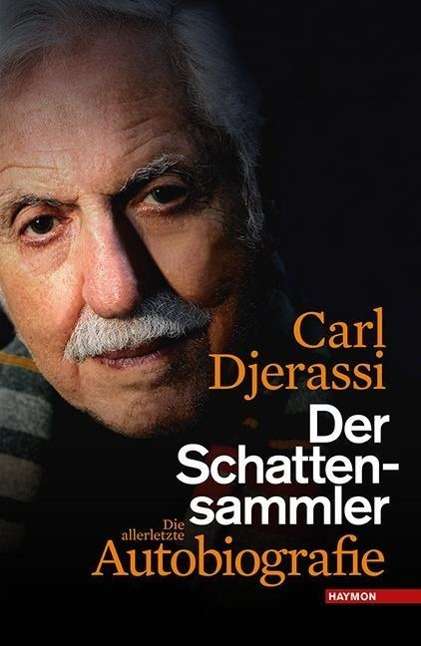 Cover for Carl Djerassi · Der Schattensammler (Book)