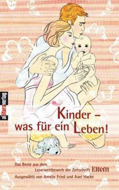 Cover for Eltern Magazin · Kinder - was fur ein leben! (Paperback Bog) (2003)