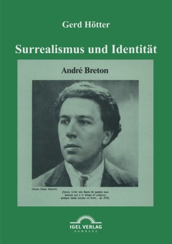 Cover for Gerd Hötter · Surrealismus Und Identität: André Bretons &quot;Theorie Des Kryptogramms&quot; (Paperback Book) [German edition] (2010)