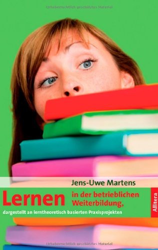 Cover for Jens-Uwe Martens · Lernen in der betrieblichen Weiterbildung (Paperback Book) [German edition] (2011)