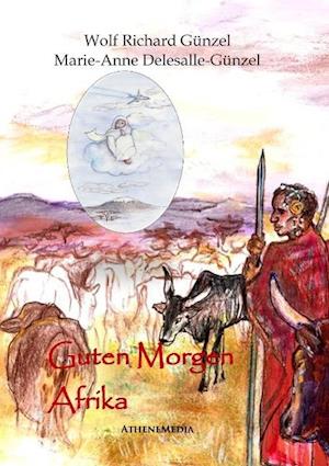 Cover for Günzel · Guten Morgen Afrika (Book)