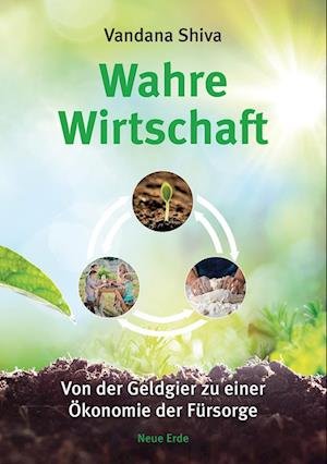 Cover for Vandana Shiva · Wahre Wirtschaft (Bog) (2022)