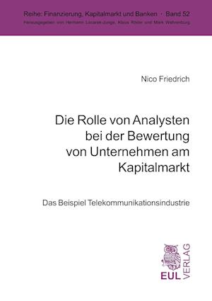 Cover for Nico Friedrich · Die Rolle von Analysten bei der Bewertung von Unternehmen am Kapitalmarkt (Paperback Book) (2011)