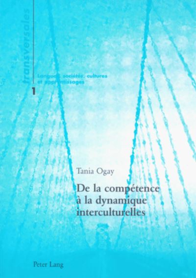 Cover for T. Ogay · De La Competence a La Dynamique Interculturelles (Paperback Book) (2000)