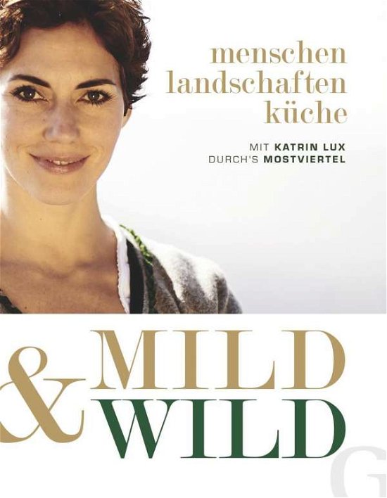 Cover for Lux · Mild &amp; Wild (Book)
