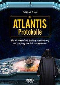 Die Atlantis-Protokolle - Kramer - Bøger -  - 9783947397204 - 