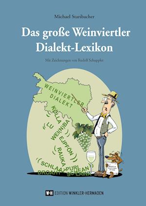 Cover for Michael Staribacher · Das große Weinviertler Dialekt-Lexikon (Book) (2023)