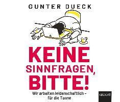 Keine Sinnfragen, bitte! - Gunter Dueck - Audiobook - RBmedia Verlag - 9783954719204 - 14 września 2022