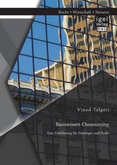 Cover for Vinod Talgeri · Basiswissen Outsourcing: Eine Einfuhrung fur Einsteiger und Profis (Paperback Book) [German edition] (2014)