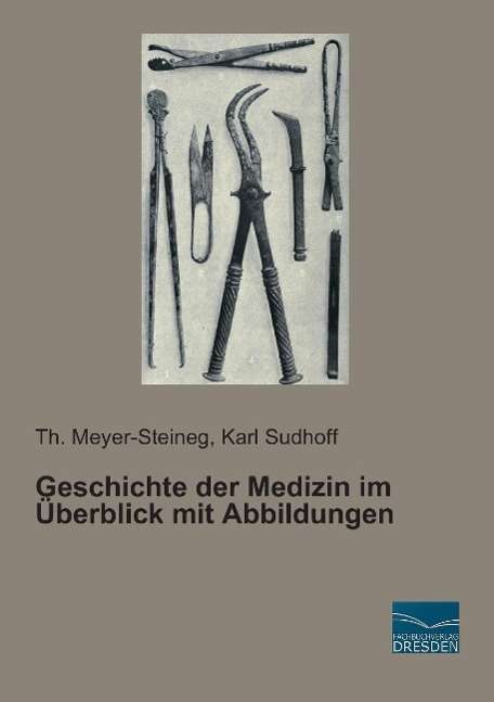 Cover for Meyer-Steineg · Geschichte der Medizin im (Book)