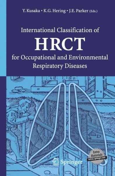 Cover for Yukinori Kusaka · International Classification of HRCT for Occupational and Environmental Respiratory Diseases (Taschenbuch) [2005 edition] (2014)
