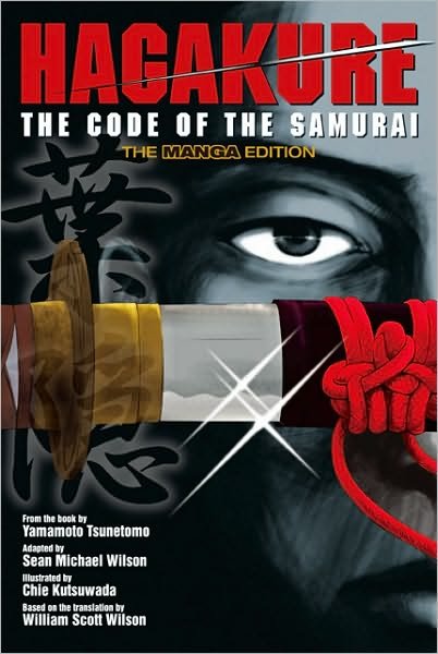 Cover for Tsunetomo Yamamoto · Hagakure: Code of the Samurai (Pocketbok) [The Manga edition] (2010)