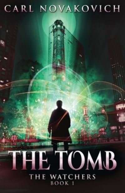 Cover for Carl Novakovich · The Tomb - Watchers (Paperback Bog) (2021)