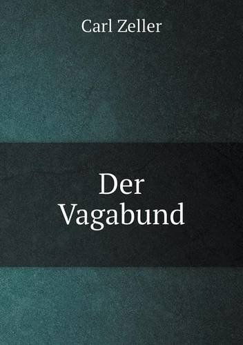 Cover for Carl Zeller · Der Vagabund (Paperback Book) [German edition] (2013)