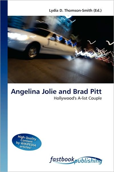 Cover for Lydia D Thomson-smith · Angelina Jolie and Brad Pitt (Book) (2010)