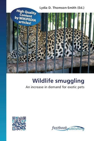 Cover for Lydia D Thomson-Smith · Wildlife smuggling (Paperback Book) (2013)