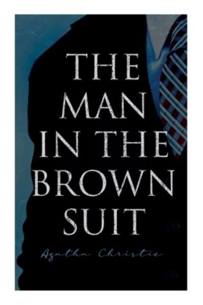 Cover for Agatha Christie · The Man in the Brown Suit (Paperback Book) (2022)