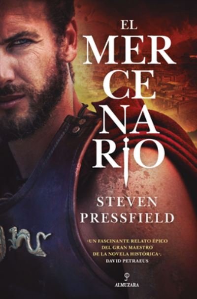 Cover for Steven Pressfield · El Mercenario (Taschenbuch) (2022)