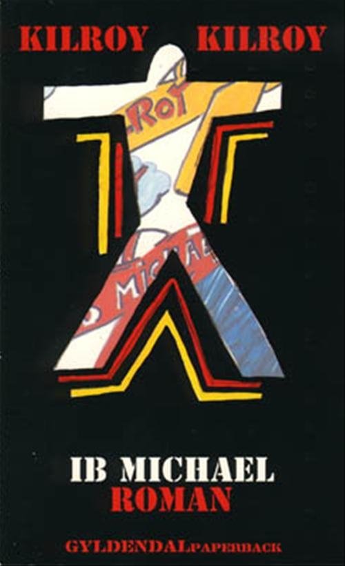 Cover for Ib Michael · Gyldendals Paperbacks: Kilroy Kilroy (Paperback Book) [3e édition] (1997)