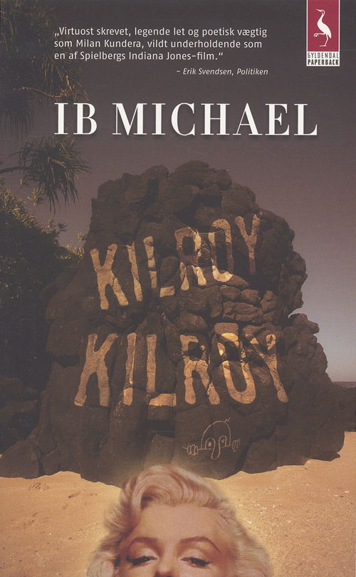 Gyldendals Paperbacks: Kilroy Kilroy - Ib Michael - Böcker - Gyldendal - 9788702056204 - 15 mars 2007