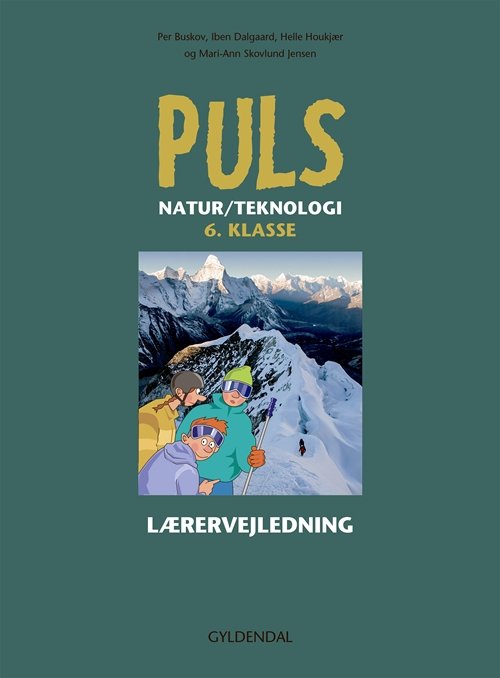 Cover for Per Buskov; Iben Dalgaard; Mari-Ann Skovlund Jensen; Helle Houkjær · PULS - natur / teknologi: PULS 6. klasse, lærervejledning (Spiral Book) [1e uitgave] (2017)